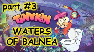 Tinykin | Gameplay Walkthrough - Part Three | No Commentary | Воды Ваннеи