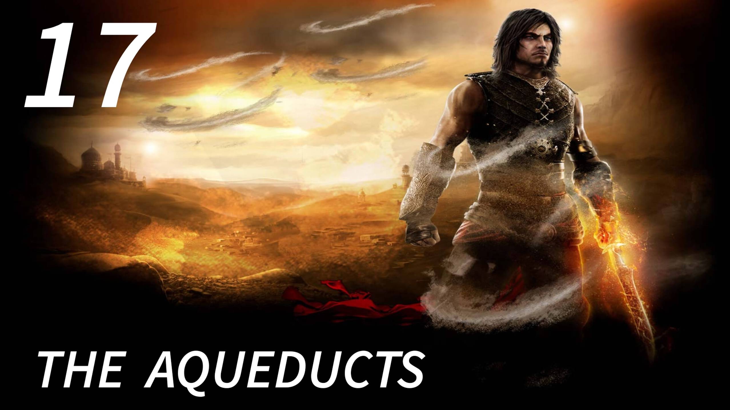 Prince of Persia: The Forgotten Sands / The Aqueducts