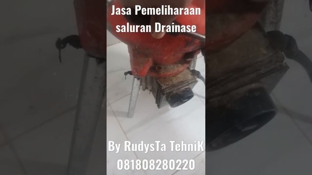 jasa pemeliharaan saluran drainase. by RudysTa TehniK Banten. 081808280220.