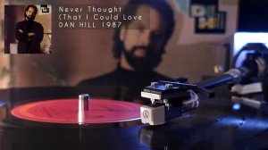 Dan Hill - Never Thought (vinyl LP pop 1987)