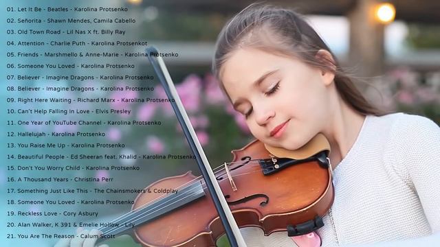 Top Violin Cover Popular Songs 2019 (Cover By Karolina Protsenko ) | Instrumental Music For Relaxin смотреть онлайн