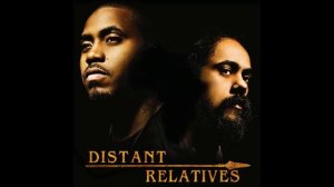 Nas & Damian Marley - Strong Will Continue