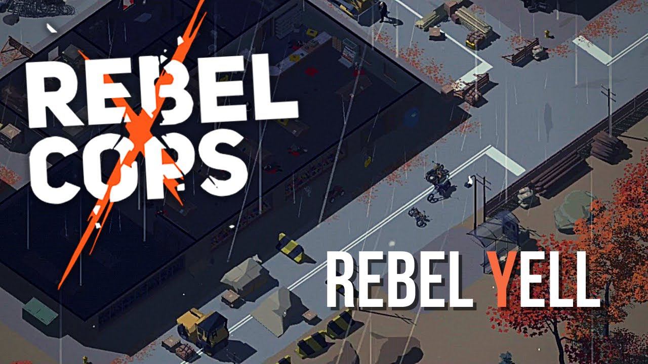 Rebel Cops | Rebel Yell