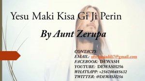 Yesu Maki Kisa Gi Ji Perin - Aunt Zerupa