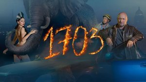 Сериал «1703», 2022