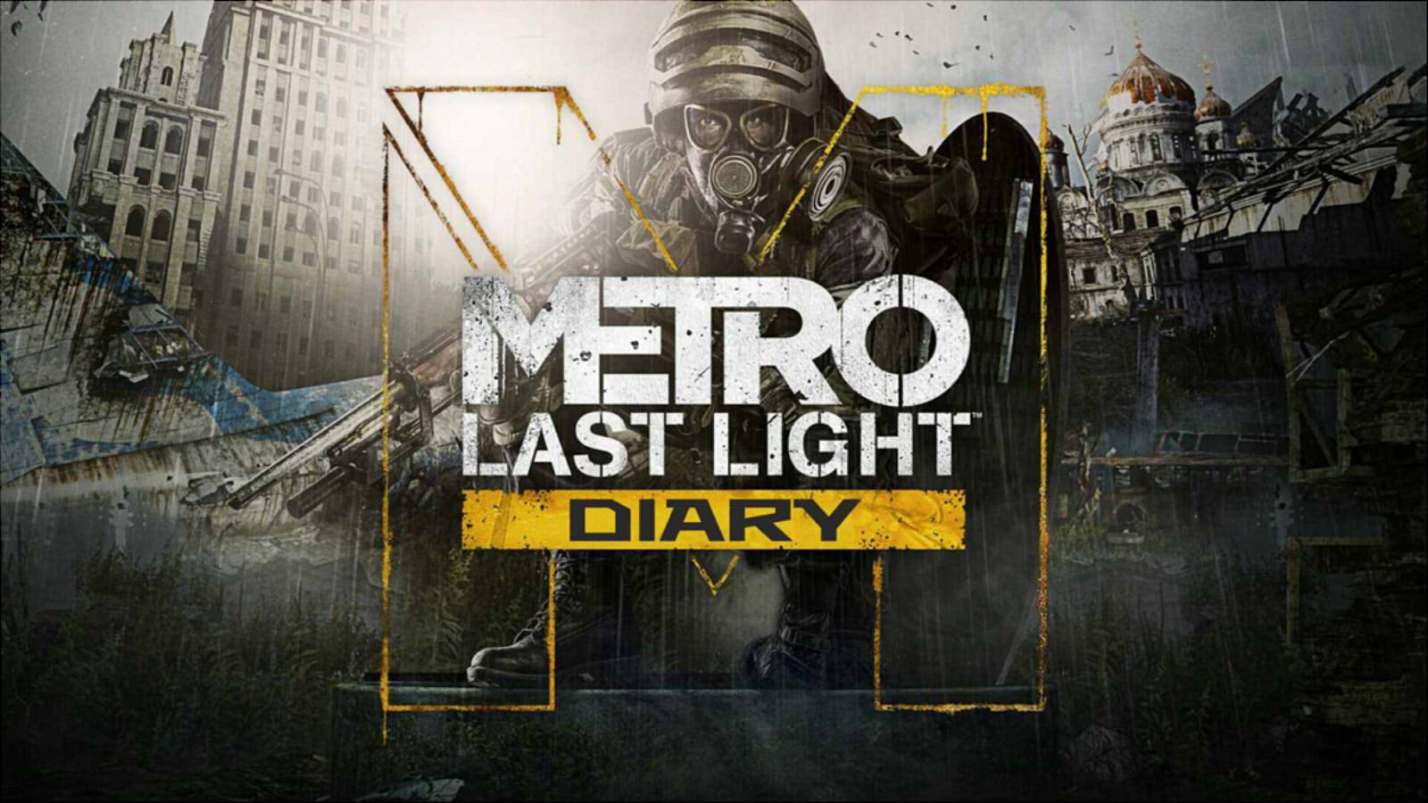 Metro: Last Light "Diary"