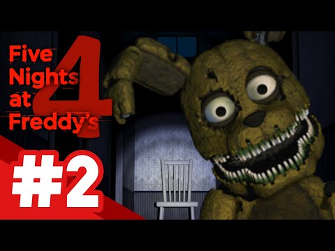 Five Nights at Freddy's 4 / 2 НОЧЬ / #2