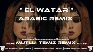Mutlu Temiz - El Watar (Arabic Remix) #tiktok