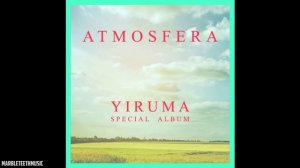 Yiruma (이루마) - Yellow Room [Atmosfera] 
