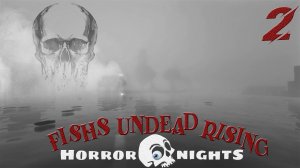 Прохождение Мода FISH'S UNDEAD RISING