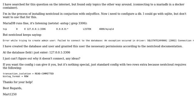 DevOps & SysAdmins: Why does nextcloud in a docker container not see my none docker mariadb? смотреть онлайн
