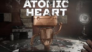 ПОЛИГОН 11 ► ATOMIC HEART #14