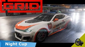 Прохождение игры GRID | Chevrolet Camaro GT4 - Night Cup | Logitech G29