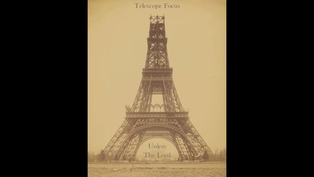 Telescope Focus - Unless The Lord (AUDIO) смотреть онлайн