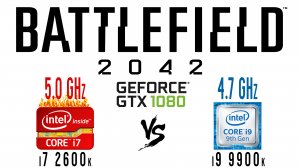 i7 2600k vs i9 9900k + GTX 1080 Battlefield 2042 или 2600k узкое место