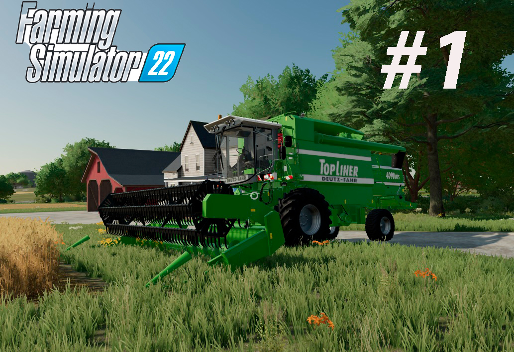 Farming Simulator 22. #1. Начинаем с нуля