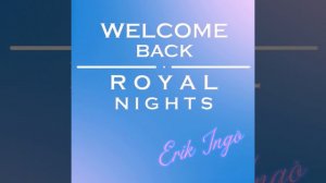 Royal Nights