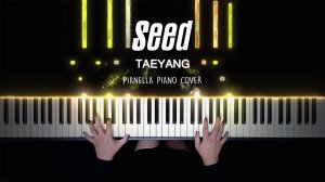 TAEYANG - (Seed)   Piano Cover by Pianella Piano