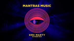 DMC MARTY - MANTRAS MIX October 2023