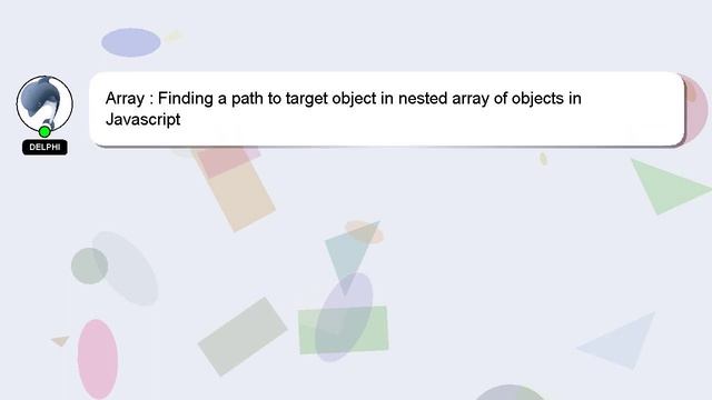 Array : Finding a path to target object in nested array of objects in Javascript