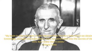 THE BEST QUOTES OF NIKOLA TESLA "THE SMART GUY IN THE WORLD"