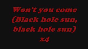 Soundgarden   Black Hole Sun With Lyrics