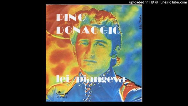Pino Donaggio - Lei Piangeva смотреть онлайн