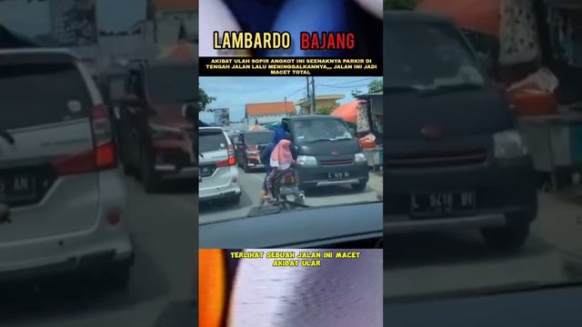 SEORANG SOPIR ANGKOT KINI BERULAH LAGI HINGGA BIKIN MACET