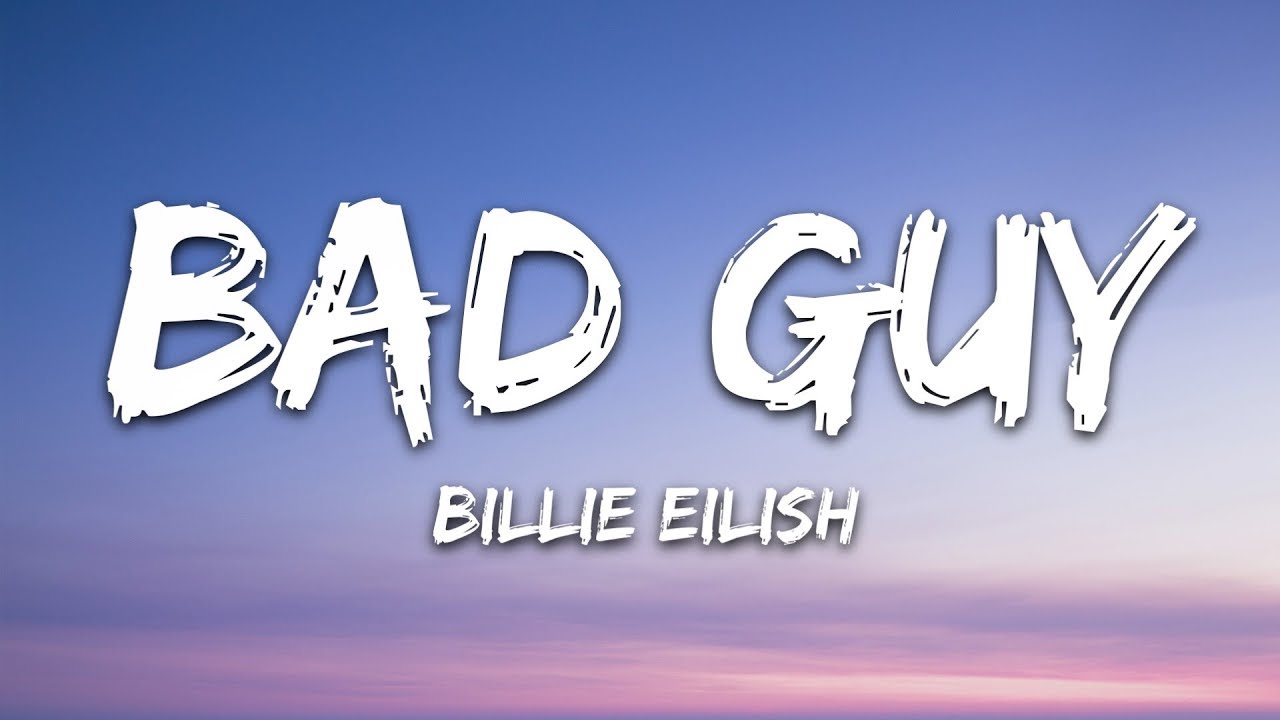 Billie Eilish - Bad Guy (Lyrics / Песня с текстом / Караоке)