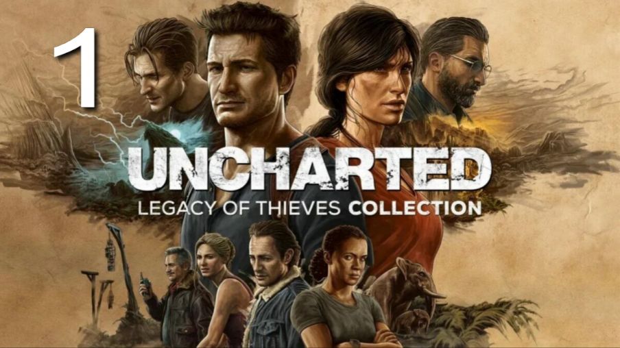 Uncharted Legacy of Thieves №1 Зов приключений.