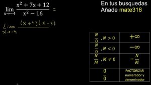 Lim (x^2+7x+12)/(x^2-16) . Limite de funciones , caso 0/0 indeterminado