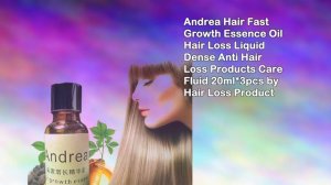 Сыворотка Andrea – Здоровые волосы