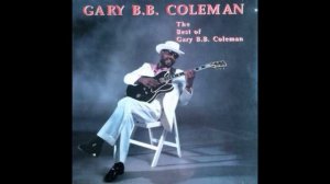 GARY B.B. COLEMAN - THE SKY İS CRYİNG
