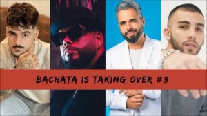 Bachata Is Taking Over #3 - Mario Baro / Pinto Picasso / Daniel Santacruz / Manuel Turizo