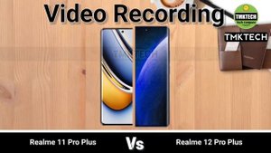Realme 12 Pro Plus vs Realme 11 Pro Plus