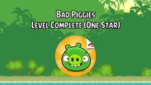 Bad Piggies Soundtrack | Results (One Star) | ABSFT