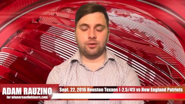 Quick Pick 9/22/16 Houston Texans (-2.5/41) vs New England Patriots Expert Prediction смотреть онлайн