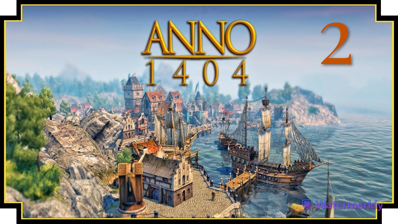 Anno 1404 - это успех # 2