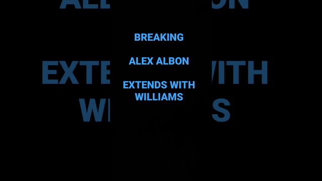 BREAKING ALEX ALBON EXTENDS WITH WILLIAMS #alexalbon #williamsf1 #formula1 #racing #formula #fia