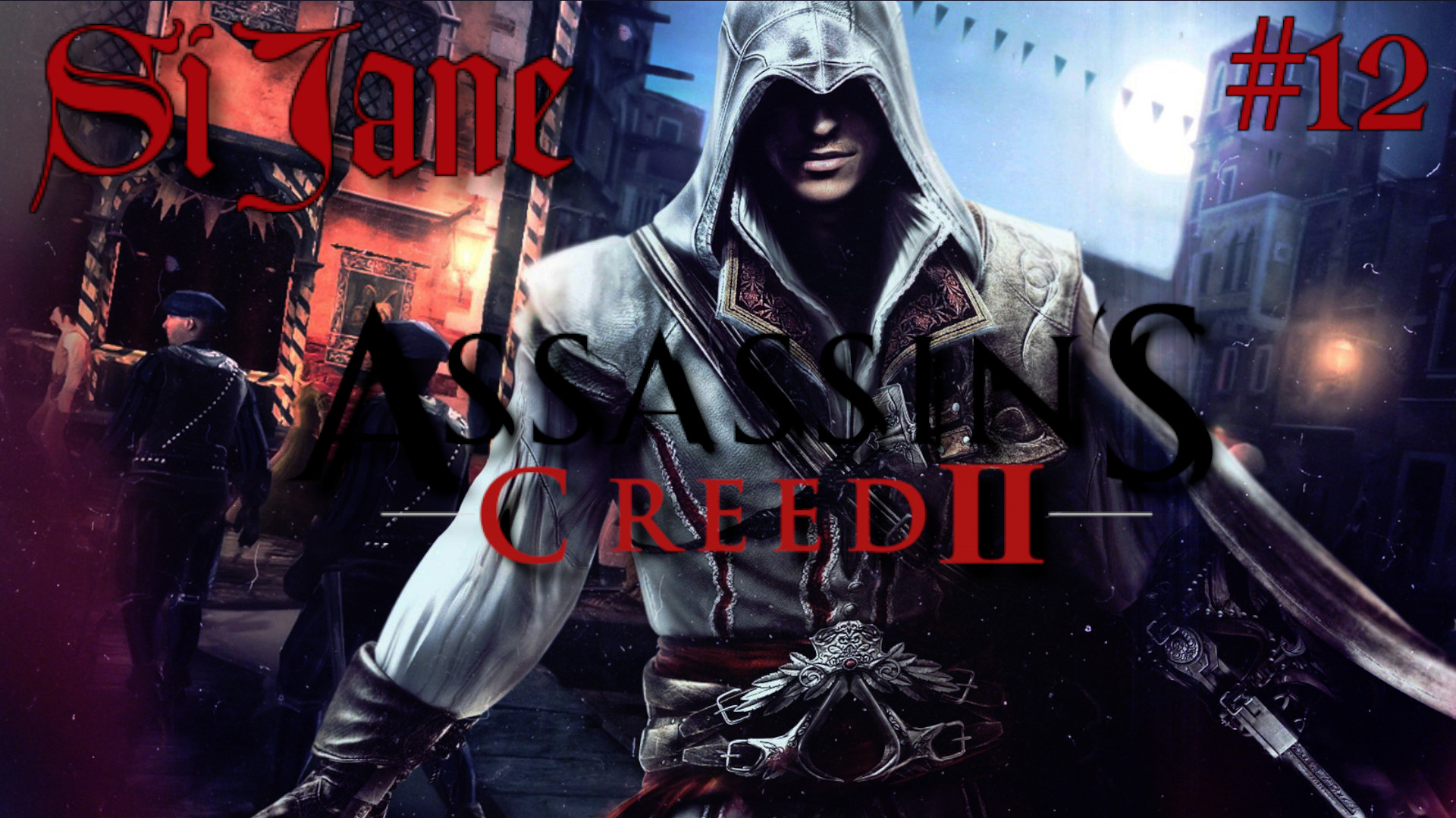 Assassin’s Creed II  стрим 12 Венеция
