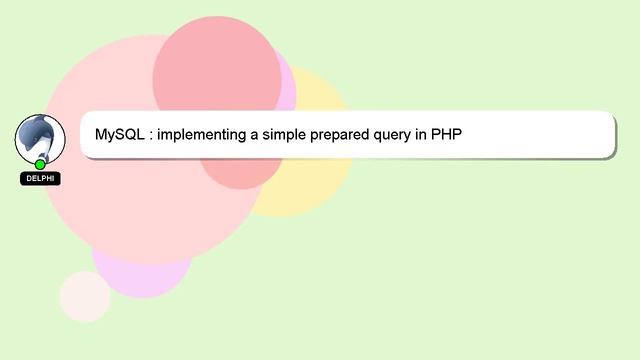 MySQL : implementing a simple prepared query in PHP смотреть онлайн