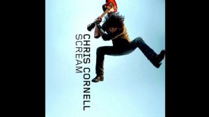 Chris Cornell  - Scream [Acoustic]