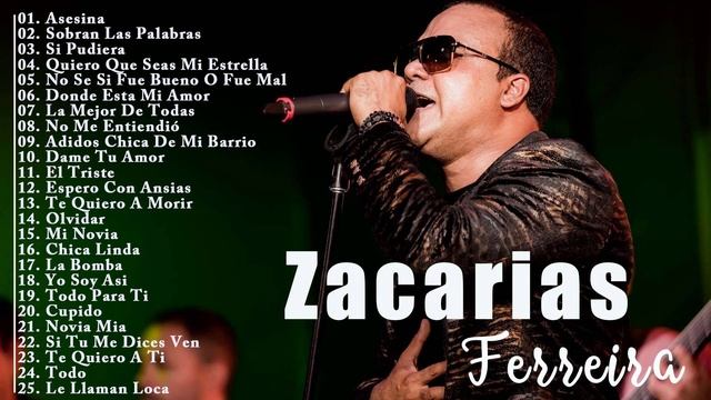 ZacariasFerreira Sus Mejores Exitos - ZacariasFerreira 20 Grandes Éxitos SUPER BACHATA MIX 2022 смотреть онлайн