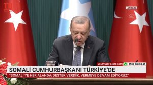 SOMALİ CUMHURBAŞKANI TÜRKİYE’DE