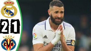 ВИЛЬЯРРЕАЛ 2-1 РЕАЛ МАДРИД ОБЗОР МАТЧЕ И ВСЕ ГОЛЫ! ПЕРВОЕ ПОРАЖЕНИЕ РЕАЛ МАДРИД В 2023 ГОДУ!