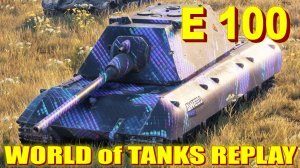 Е 100 World of Tanks Replays [ 9 Kills 11K Damage ]