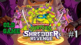Teenage mutant ninja turtles: shredder's revenge_#1