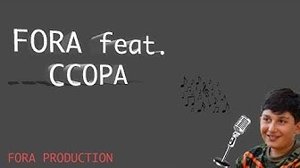 FORA feat. Ссора!  **FORA PRODUCTION**
