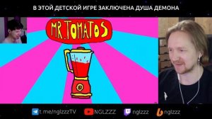 В ЭТОЙ ДЕТСКОЙ ИГРЕ ЗАКЛЮЧЕНА ДУША ДЕМОНА ➲ Mr. Tomatos | Реакция на Windy31