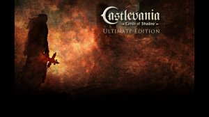 Castlevania_ Lords of Shadow - Ultimate Edition без комментареев